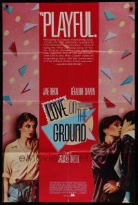 6w451 LOVE ON THE GROUND 1sh '84 Jacques Rivette directed, Jane Birkin, Geraldine Chaplin!