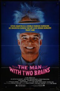 6w477 MAN WITH TWO BRAINS 1sh '83 wacky world famous surgeon Steve Martin performs brain surgery!