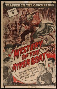 6w507 MYSTERY OF THE RIVER BOAT chapter 9 1sh '44 Robert Lowery, Talbot, Trapped in the Quicksands!