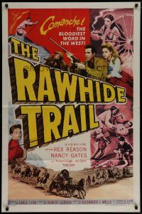 6w634 RAWHIDE TRAIL 1sh '58 killer-Comanches gather for the bloody eve of the tomahawk & knife!
