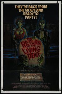 6w651 RETURN OF THE LIVING DEAD 1sh '85 artwork of wacky punk rock zombies by tombstone!