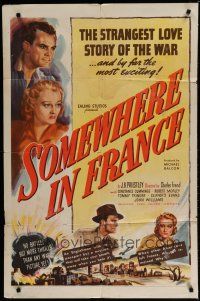 6w746 SOMEWHERE IN FRANCE 1sh '43 Constance Cummings in the strangest love story of the war!