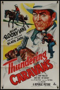 6w858 THUNDERING CARAVANS 1sh '52 great artwork of cowboy Rocky Lane w/smoking gun & Black Jack!