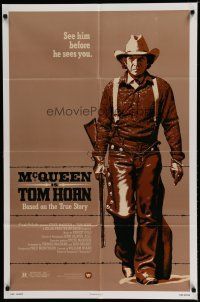 6w871 TOM HORN 1sh '80 see cowboy Steve McQueen in the title role before he sees you!