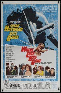 6w961 WHERE LOVE HAS GONE 1sh '64 Susan Hayward, Bette Davis, trashy Harold Robbins!