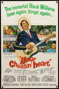 6w994 YOUR CHEATIN' HEART 1sh '64 great image of George Hamilton as Hank Williams with guitar!