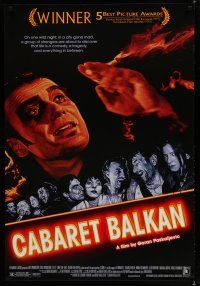 6x159 CABARET BALKAN 1sh '99 Goran Paskaljevic's Bure Baruta, one wild night, in a city gone mad!