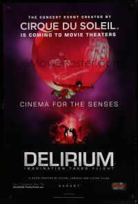 6x183 CIRQUE DU SOLEIL: DELIRIUM teaser DS 1sh '08 imagination takes flight!