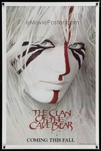 6x187 CLAN OF THE CAVE BEAR teaser 1sh '86 fantastic image of Daryl Hannah in tribal make up!