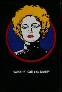 6x238 DICK TRACY teaser 1sh '90 art of Madonna as Breathless Mahoney, Mind if I call you Dick?