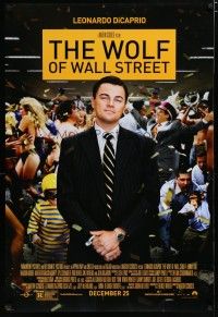 6x841 WOLF OF WALL STREET advance DS 1sh '13 Martin Scorsese directed, Leonardo DiCaprio!