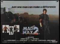 6y348 MAD MAX 2: THE ROAD WARRIOR British quad '82 Mel Gibson, just one man can make a difference!