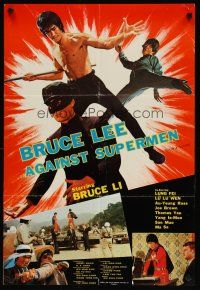6y022 BRUCE LEE AGAINST SUPERMEN Hong Kong '76 art of Yi Tao Chang in action in title role!