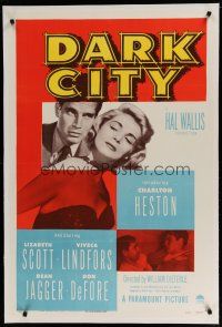 6z098 DARK CITY linen 1sh '50 gambler Charlton Heston's first role, sexy Lizabeth Scott