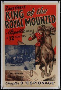 6z233 KING OF THE ROYAL MOUNTED linen chapter 9 1sh '40 Canadian Mountie serial, Espionage!