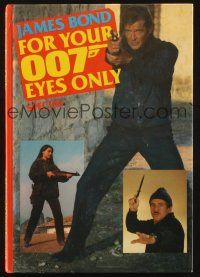 7d323 FOR YOUR EYES ONLY 8x11 English hardcover book '81 James Bond, cool different images & art!
