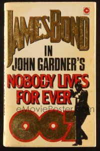 7d365 NOBODY LIVES FOR EVER 2nd Coronet printing English paperback book '87 Bond by John Gardner!