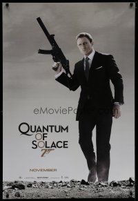 7d431 QUANTUM OF SOLACE teaser DS 1sh '08 Daniel Craig as Bond with H&K submachine gun!