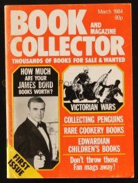 7d404 BOOK & MAGAZINE COLLECTOR vol 1 no 1 English magazine March 1984 with James Bond book values!