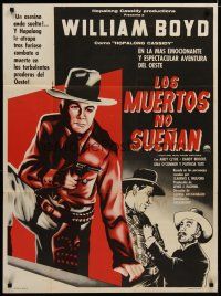 7e034 UNEXPECTED GUEST Mexican poster R50s William Boyd as Hopalong Cassidy points gun!
