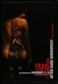 7f019 8 FILMS TO DIE FOR AFTER DARK HORROR FEST teaser DS 1sh '06 wild tattoo monster on woman!