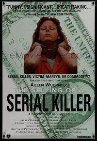 7f024 AILEEN WUORNOS: THE SELLING OF A SERIAL KILLER 1sh '93 Nick Broomfield directed!