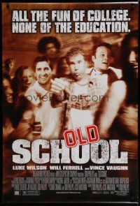 7f560 OLD SCHOOL DS 1sh '03 Will Ferrell, Vince Vaughn, Luke Wilson, Jeremy Piven, Ellen Pompeo