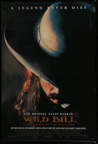 7f825 WILD BILL DS 1sh '95 Ellen Barkin, cool image of Jeff Bridges in title role!