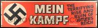 7g064 MEIN KAMPF paper banner '60 rise & ruin of Adolph Hitler's Reich, huge Nazi swastika!