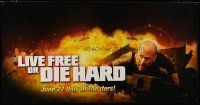 7g077 LIVE FREE OR DIE HARD special 26x50 '07 Timothy Olyphant, great image of Bruce Willis!