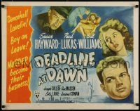 7j506 DEADLINE AT DAWN style A 1/2sh '46 Susan Hayward, by Clifford Odets, Cornel Woolrich's novel!