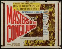 7j632 MASTERS OF THE CONGO JUNGLE 1/2sh '60 a terrifying record of the beginnings of man & beast!