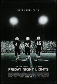 7k296 FRIDAY NIGHT LIGHTS advance DS 1sh '04 Texas high school football, image of players on field!