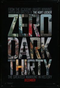 7k850 ZERO DARK THIRTY teaser DS 1sh '12 Kathryn Bigelow directed, the greatest manhunt in history!