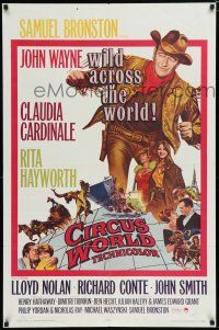 7p177 CIRCUS WORLD 1sh '65 Claudia Cardinale, John Wayne at his toughest!