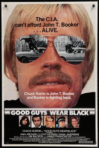 7p342 GOOD GUYS WEAR BLACK 1sh '77 tough Chuck Norris in cool shades is fighting back!
