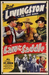 7p471 LAW OF THE SADDLE 1sh '43 Lane Chandler, Fuzzy St John & Bob Livingston as The Lone Rider!