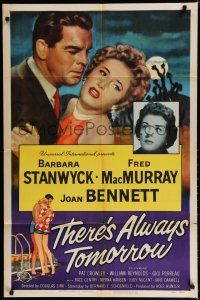 7p867 THERE'S ALWAYS TOMORROW 1sh '56 Fred MacMurray torn between Barbara Stanwyck & Joan Bennett!