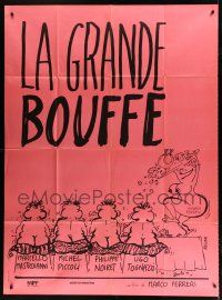7t605 GRANDE BOUFFE French 1p '73 Marcello Mastroianni, Ugo Tognazzi, wacky Reiser art!