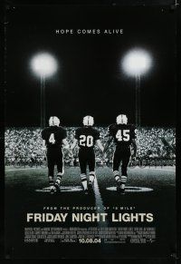 7w209 FRIDAY NIGHT LIGHTS advance DS 1sh '04 Texas high school football, image of players on field!