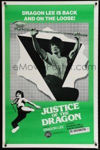 7w330 JUSTICE OF THE DRAGON 1sh '82 Dragon Lee is back and on the loose!