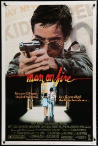 7w435 MAN ON FIRE 1sh '87 Scott Glenn as ex-CIA agent turned bodyguard!