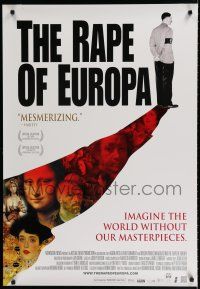 7w606 RAPE OF EUROPA 1sh '06 imagine the world without our masterpieces, Adolph Hitler!