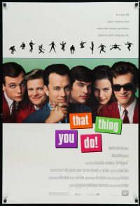 7w758 THAT THING YOU DO style A DS 1sh '96 Tom Hanks directs & stars, Liv Tyler, Steve Zahn!