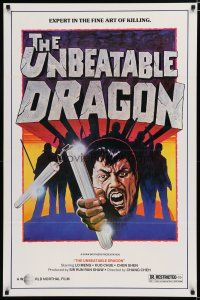 7w794 UNBEATABLE DRAGON 1sh '78 martial arts, Lo Meng is an expert in the fine art of killing!