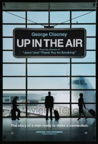 7w804 UP IN THE AIR teaser DS 1sh '09 George Clooney is ready to make a connection!