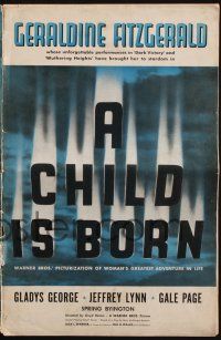 7x490 CHILD IS BORN pressbook '40 Geraldine Fitzgerald, a woman's greatest adventure in life!