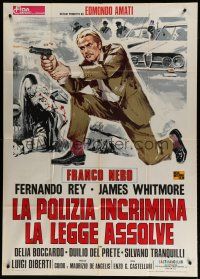7y655 HIGH CRIME Italian 1p '73 La polizia incrimina la legge assolve, cool art of cop Franco Nero!