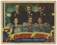 7z116 ARGENTINE NIGHTS LC '40 cool image of The Ritz Brothers, The Andrews Sisters!