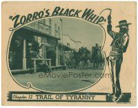7z997 ZORRO'S BLACK WHIP chapter 12 LC '44 Republic serial, Trail of Tyranny, shoot-out in town!